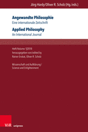Angewandte Philosophie. Eine Internationale Zeitschrift / Applied Philosophy. an International Journal: Heft/Volume 1,2018: Wissenschaft Und Aufklarung/Science and Enlightenment