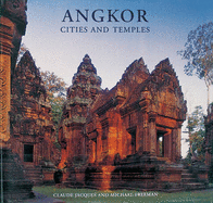 Angkor: Cities and Temples - Jacques, Claude