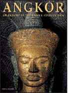 Angkor: Splendors of the Khmer Civilization