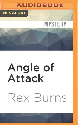 Angle of Attack - Burns, Rex