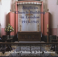 Anglican Church-Building in London - 1915-1945