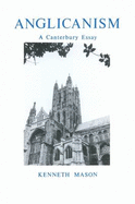 Anglicanism: A Canterbury Essay