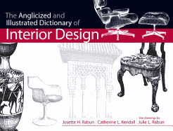 Anglicized and Illustrated Dictionary of Interior Design, the Plus Myinteriordesignkit with Pearson Etext -- Access Card Package