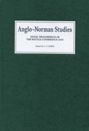 Anglo-Norman Studies XXXIII: Proceedings of the Battle Conference 2010