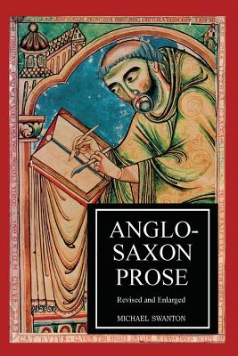 Anglo Saxon prose - Swanton, Michael (Translated by)