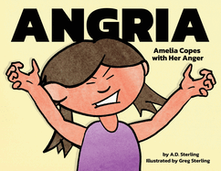 Angria: Amelia Copes with Her Anger