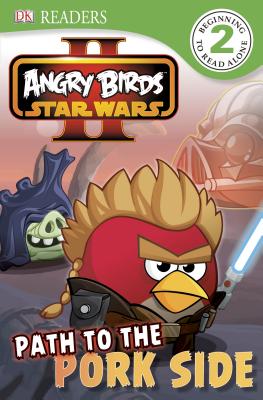 Angry Birds Star Wars II: Path to the Pork Side - O'Hara, Scarlett