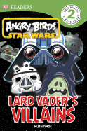 Angry Birds Star Wars: Lard Vader's Villains