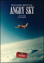 Angry Sky - Jeff Tremaine