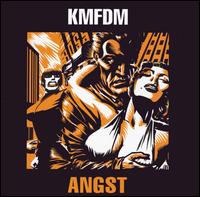 Angst - KMFDM