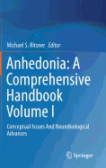Anhedonia: A Comprehensive Handbook Volume I: Conceptual Issues and Neurobiological Advances