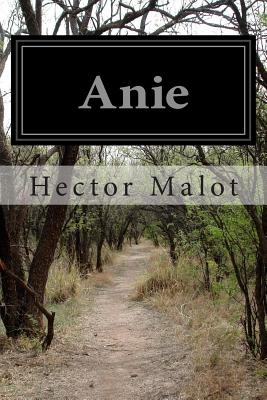 Anie - Malot, Hector