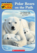 Animal Ark #37: Polars on the Path