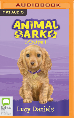 Animal Ark Collection 1 - Daniels, Lucy, and Sanderson, Charlie (Read by)