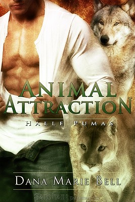 Animal Attraction - Bell, Dana Marie