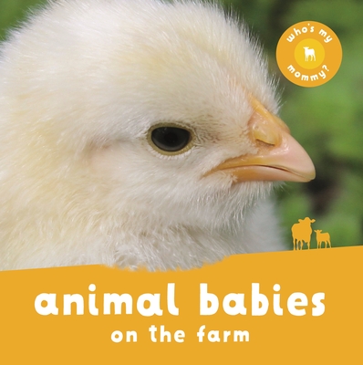 Animal Babies on the Farm - Kingfisher Books
