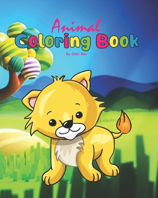 Animal Coloring Book: Coloring Books for Kids and Toddlers, Cute Animals Coloring, Children Activity Books for Kids Ages 2-4, 4-8, Boys, Girls, Fun and Early Learning of Animals - Box, Color