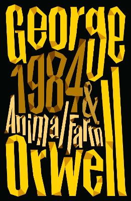 Animal Farm and 1984 Nineteen Eighty-Four - Orwell, George