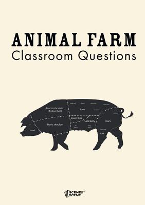 Animal Farm Classroom Questions - Farrell, Amy, Professor