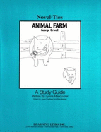 Animal Farm: Novel-Ties Study Guides - Friedland, Joyce (Editor)