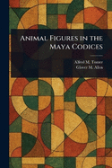 Animal Figures in the Maya Codices