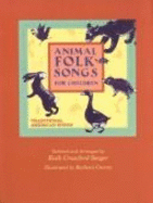 Animal Folk Songs for Children: Traditional American Songs