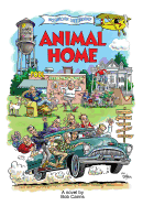 Animal Home: A Dramedy for All Ages