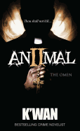 Animal II: The Omen