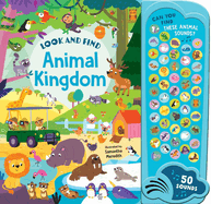 Animal Kingdom: 50 Button Sound Book: Search & Find Book with 50 Noises!