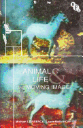 Animal Life and the Moving Image