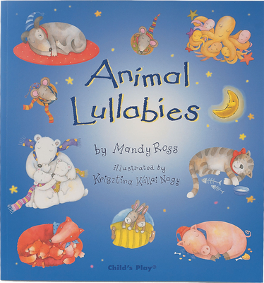 Animal Lullabies - Ross, Mandy
