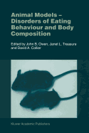 Animal Models: Disorders of Eating Behaviour and Body Composition