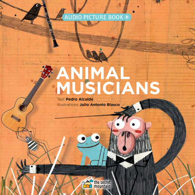 Animal Musicians - Alcalde, Pedro