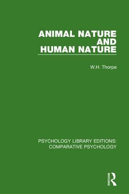 Animal Nature and Human Nature - Thorpe, W.H.