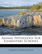 Animal Physiology for Elementary Schools