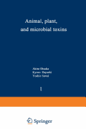 Animal, Plant, and Microbial Toxins: Volume 1-Biochemistry