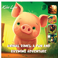 Animal Rimes: A Fun and Rhyming Adventure