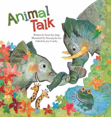 Animal Talk: Animal Communication - Jang, Seon-Hye