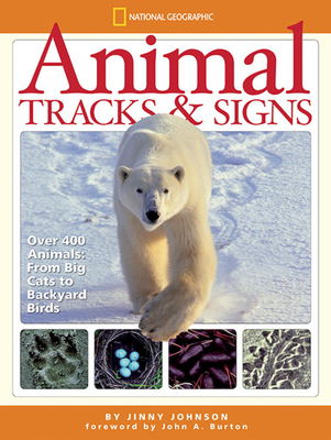 Animal Tracks & Signs - Johnson, Jinny, and Burton, John (Foreword by)