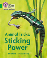 Animal Tricks: Sticking Power: Band 05/Green