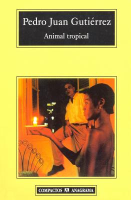 Animal Tropical - Gutierrez, Pedro Juan