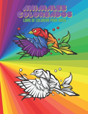 ANIMALES COLOREADOS - Libro De Colorear Para Nios - Rivas, Rita