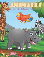 ANIMALES - Libro De Colorear Para Nios: Animales Marinos, Animales de Granja, Animales de la Selva, Animales del Bosque Y Animales del Circo