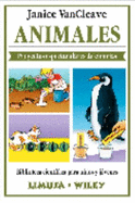 Animales: Projectos Espectaculares De Ciencias (Biblioteca Cientifica De Ciencias)