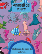 Animali del mare: 50 abitanti del mare da colorare