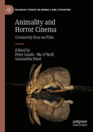 Animality and Horror Cinema: Creaturely Fear on Film