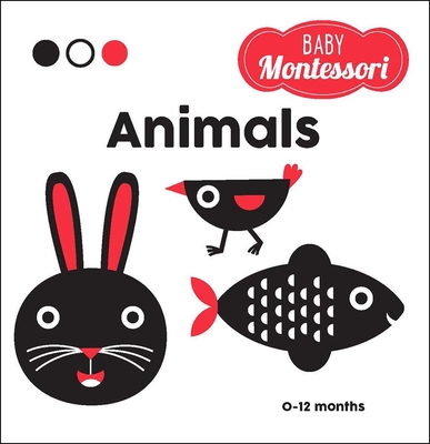 Animals: A Baby Montessori Book - Piroddi, Chiara (Editor)