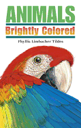 Animals Brightly Colored - 