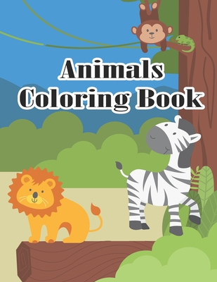 Animals Coloring Book: Animal Of The Jungle Coloring book For Kids 3-9 Year Old Zoo Animals Coloring Book My First Big Book Of Easy Educational Coloring Pages of Animal With Unique Animals For Kids Aged 3-9 - Publication, Sksaberfan