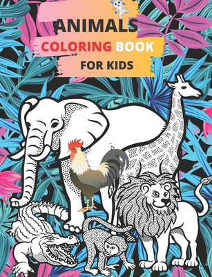 Animals coloring book For Kids: Relaxing Coloring Book for Girls and Boys Ages 4-10 - Ramdani, Ramdani